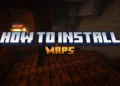 How To Install Maps in Minecraft PE