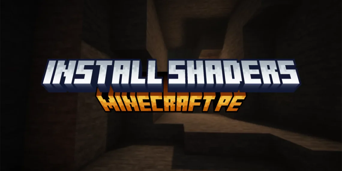 How To Install Shaders in Minecraft PE