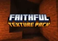 Faithful Texture Pack for MCPE